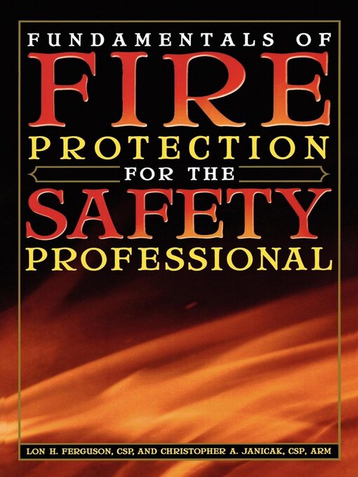 Title details for Fundamentals of Fire Protection for the Safety Professional by Lon H. Ferguson - Available